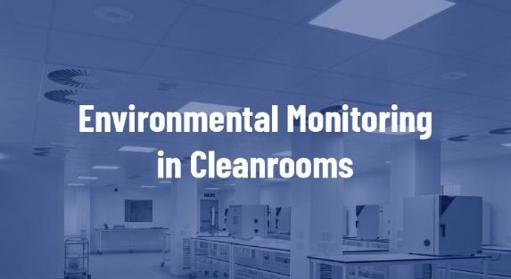 Cleanroom Environmental Monitoring Systems